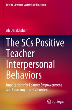 The 5Cs Positive Teacher Interpersonal Behaviors - Derakhshan, Ali