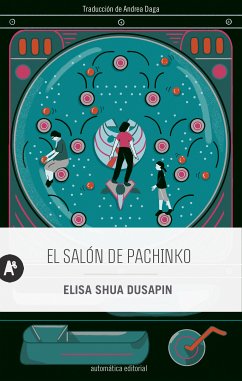 El salón de pachinko (eBook, ePUB) - Dusapin, Elisa Shua