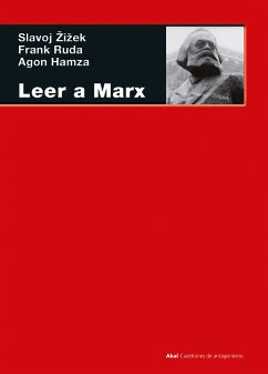 Leer a Marx (eBook, ePUB) - Zizek, Slavoj; Hamza, Agon; Ruda, Frank