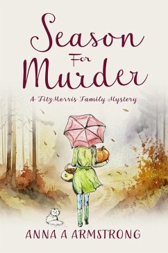 Season for Murder (The FitzMorris Family Mysteries, #3) (eBook, ePUB) - Armstrong, Anna A