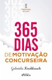 365 Dias de Motivação Concurseira (eBook, ePUB)