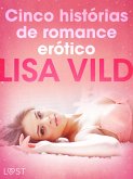 Cinco histórias de romance erótico (eBook, ePUB)