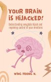 Your Brain is Hijacked! (eBook, ePUB)