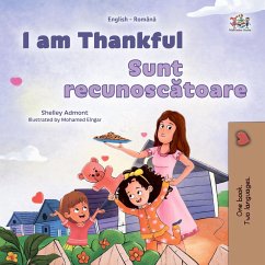 I am Thankful Sunt recunoscatoare (English Romanian Bilingual Collection) (eBook, ePUB)