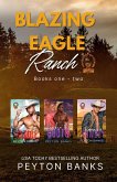 Blazing Eagle Ranch (eBook, ePUB)