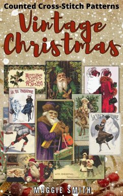 Vintage Christmas Counted Cross-Stitch Patterns (eBook, ePUB) - Smith, Maggie