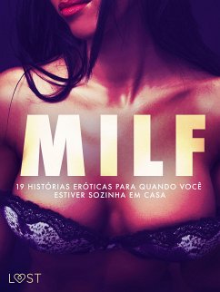 MILF: 19 histórias eróticas para quando você estiver sozinha em casa (eBook, ePUB) - Hermansson, B. J.