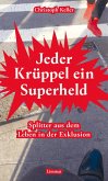 Jeder Krüppel ein Superheld (eBook, PDF)
