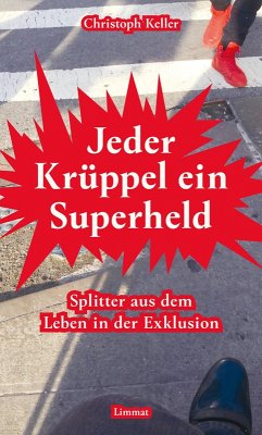 Jeder Krüppel ein Superheld (eBook, PDF) - Keller, Christoph