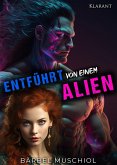 Entführt von einem Alien (eBook, ePUB)