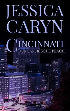 Duncan, Risqué Peach (Cincinnati Series, #11) (eBook, ePUB) - Caryn, Jessica