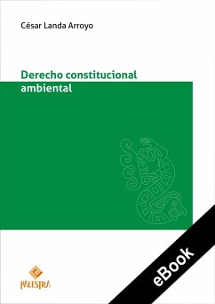 Derecho constitucional ambiental (eBook, ePUB) - Landa Arroyo, César