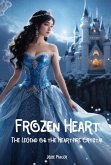 Frozen Heart: The Legend of the Heartfire Crystal (eBook, ePUB)