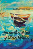 Recuerdos al sol y otros relatos (eBook, ePUB)