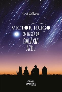 Cover Victor Hugo em busca da Galáxia Azul (eBook, ePUB)