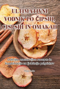 ULTIMATIVNI VODNIK PO ¿IPSIH, CISPSIH IN OMAKAH - Darja Zorko