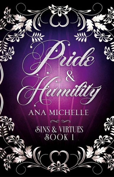 Pride and Humility Pride and Humility