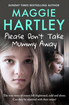 Please Don't Take Mummy Away - Hartley, Maggie