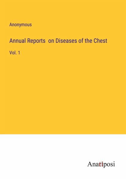 Annual Reports on Diseases of the Chest Annual Reports on Diseases of the Chest