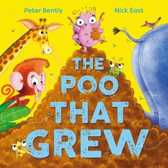 The Poo That Grew - Bently, Peter