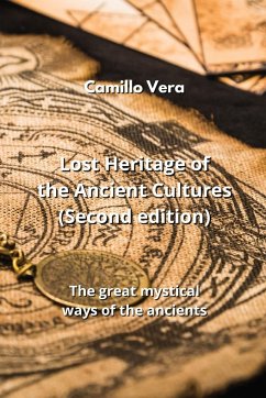 Lost Heritage of the Ancient Cultures (Second edition) - Vera, Camillo