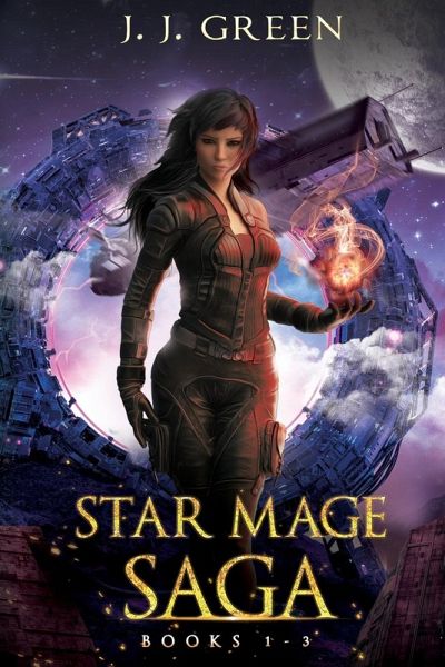 Star Mage Saga Books 1 - 3 Star Mage Saga Books 1 - 3