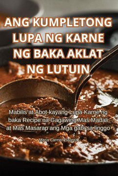 ANG KUMPLETONG LUPA NG KARNE NG BAKA AKLAT NG LUTUIN - Suarez