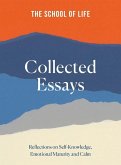 The School of Life: Collected Essays