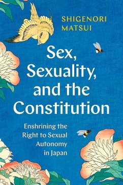 Sex, Sexuality, and the Constitution - Matsui, Shigenori