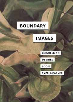 Boundary Images - Beiguelman, Giselle; Devries, Melody; Soon, Winnie