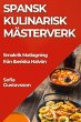 Spansk Kulinarisk Mästerverk - Bild 1