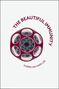 The Beautiful Immunity - Lee, Karen An-hwei