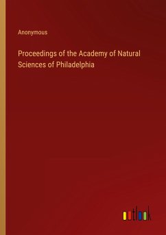 Proceedings of the Academy of Natural Sciences of Philadelphia - Anonymous