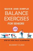 Quick and simple balance exercises for seniors
