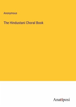 The Hindustani Choral Book - Anonymous