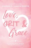 Love, Grit and Grace