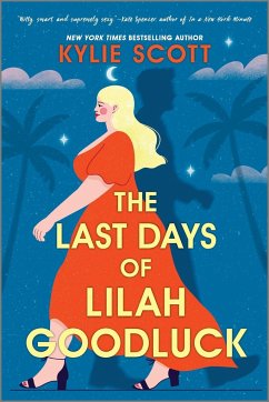 The Last Days of Lilah Goodluck - Scott, Kylie