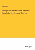 Message From the President of the United States to the Two Houses of Congress