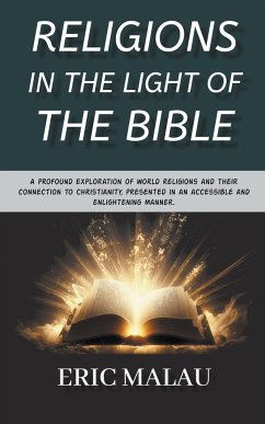 Religions in the Light of the Bible - Malau, Eric