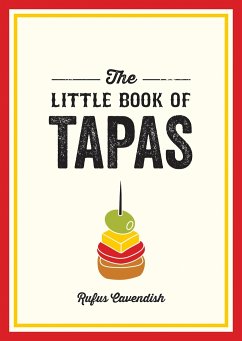 The Little Book of Tapas - Cavendish, Rufus