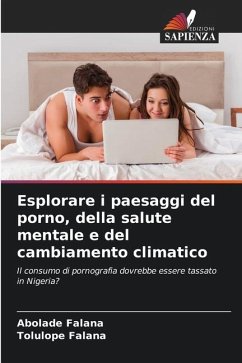 Esplorare i paesaggi del porno, della salute mentale e del cambiamento climatico - Falana, Abolade;Falana, Tolulope