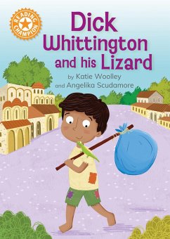 Reading Champion: Dick Whittington and his Lizard - Woolley, Katie