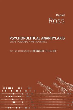 Psychopolitical Anaphylaxis - Ross, Daniel