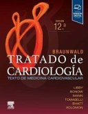 Braunwald. Tratado de cardiología: Texto de medicina cardiovascular