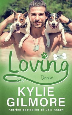 Loving - Drew - Gilmore, Kylie