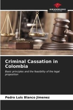 Criminal Cassation in Colombia - Blanco Jimenez, Pedro Luis