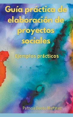 Guia práctica de elaboración de proyectos sociales - Martinez, Patricia Buedo