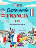 Explorando Francia - Libro cultural para colorear - Diseños creativos de símbolos franceses