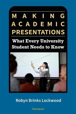 Making Academic Presentations - Lockwood, Robyn Brinks