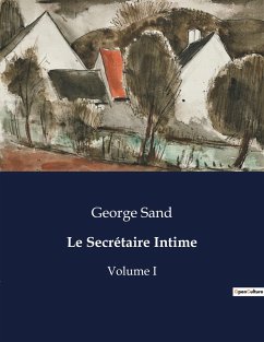 Le Secrétaire Intime - Sand, George
